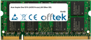 Aspire One 531h (AO531h-xxx) (All Other OS) 2GB Modulo - 200 Pin 1.8v DDR2 PC2-5300 SoDimm
